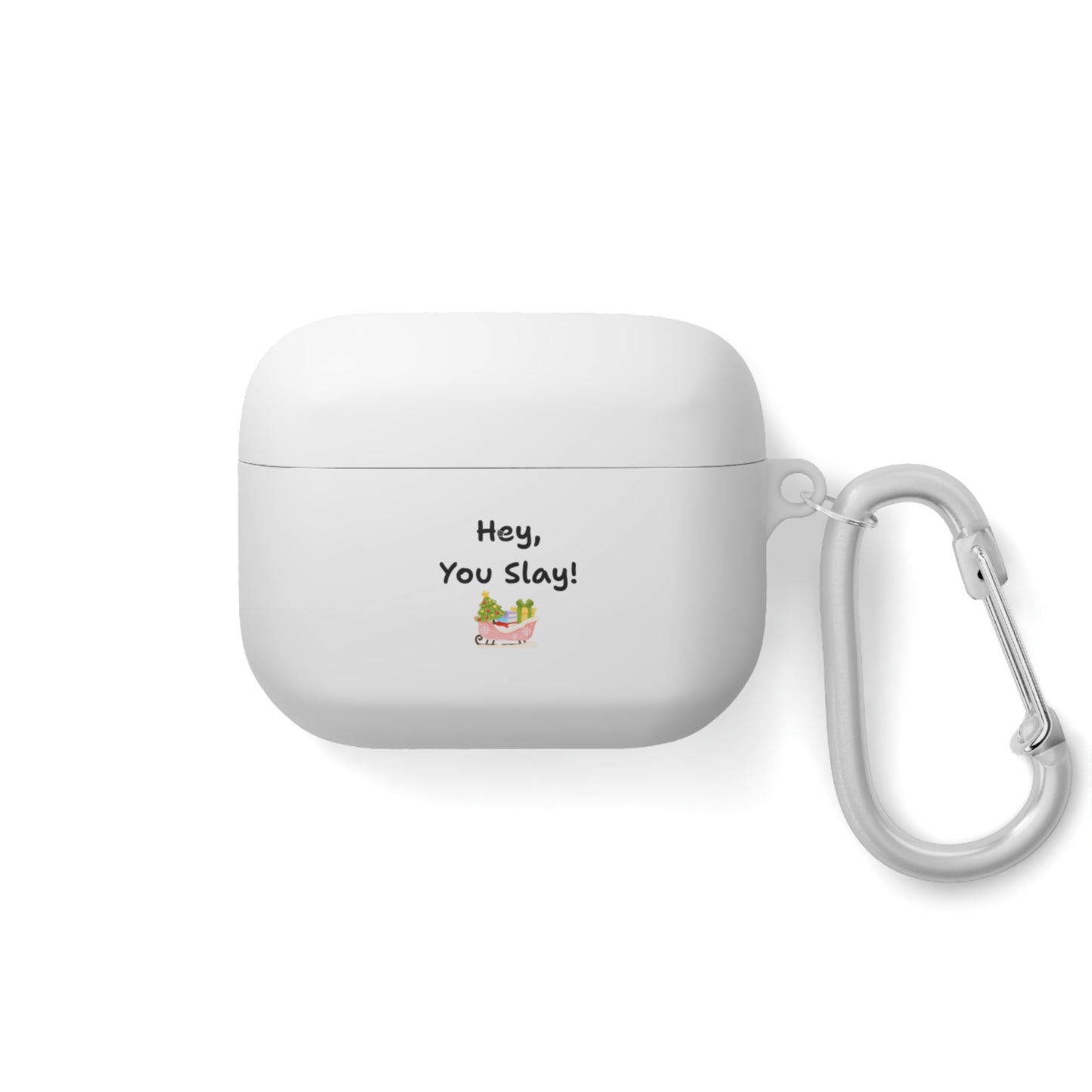 Festive AirPods Case Cover - 'Hey, You Slay!'