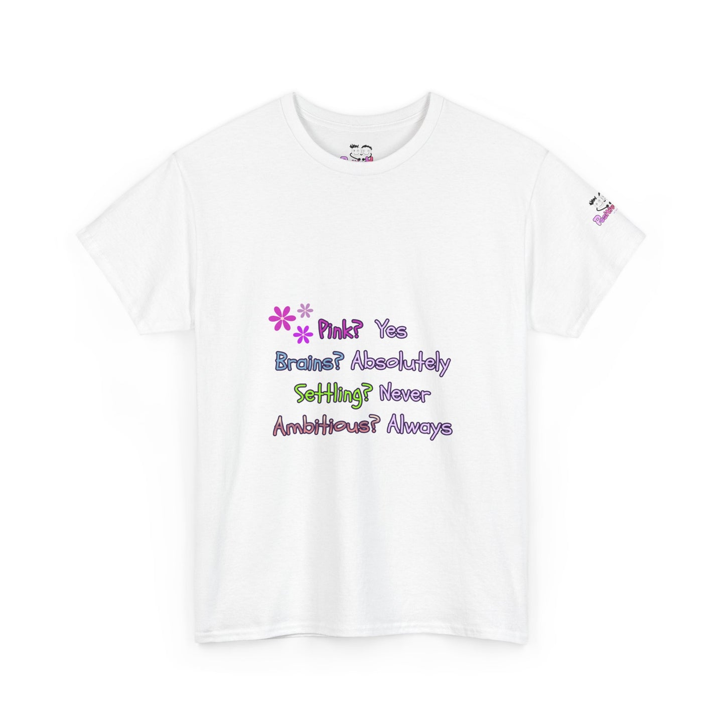 Women's Empowerment Slogan T-Shirt — "Pink? Yes. Brains? Absolutely." | PositiveHug
