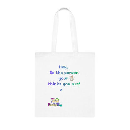 'Hey, Be the person your cat thinks you are x 'Positive Vibes Cotton Tote Bag - by PositiveHug