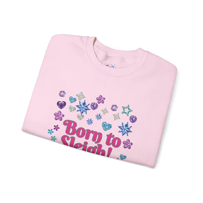 Born to Sleigh Cute Christmas Sweatshirt for Women | PositiveHug