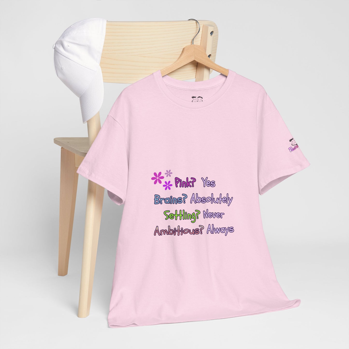 Women's Empowerment Slogan T-Shirt — "Pink? Yes. Brains? Absolutely." | PositiveHug