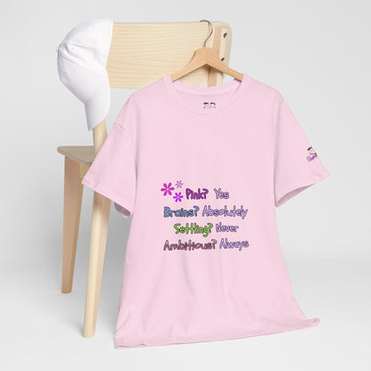 Women's Empowerment Slogan T-Shirt — "Pink? Yes. Brains? Absolutely." | PositiveHug