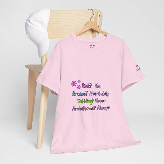 Women's Empowerment Slogan T-Shirt — "Pink? Yes. Brains? Absolutely." | PositiveHug
