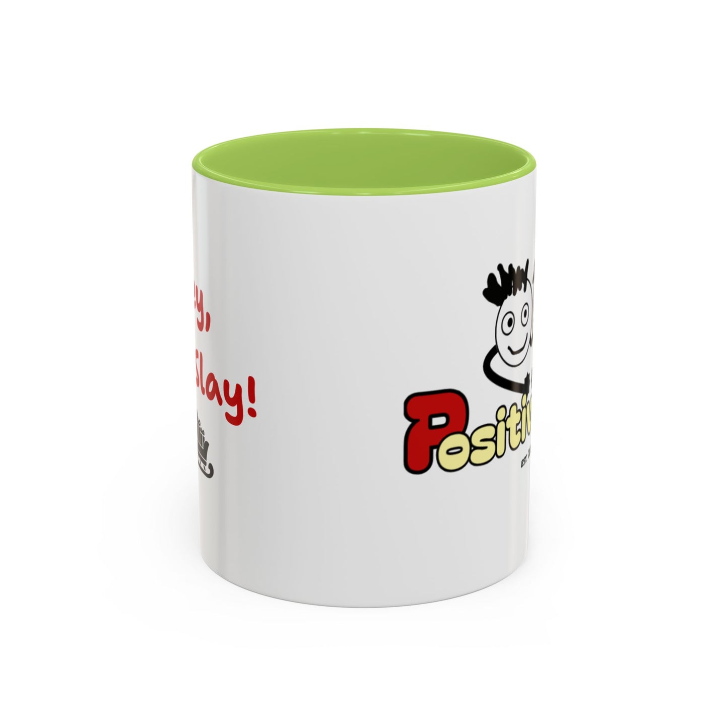 'Hey You Slay! ' Festive Coffee Mug - Fun 11oz Ceramic Mug