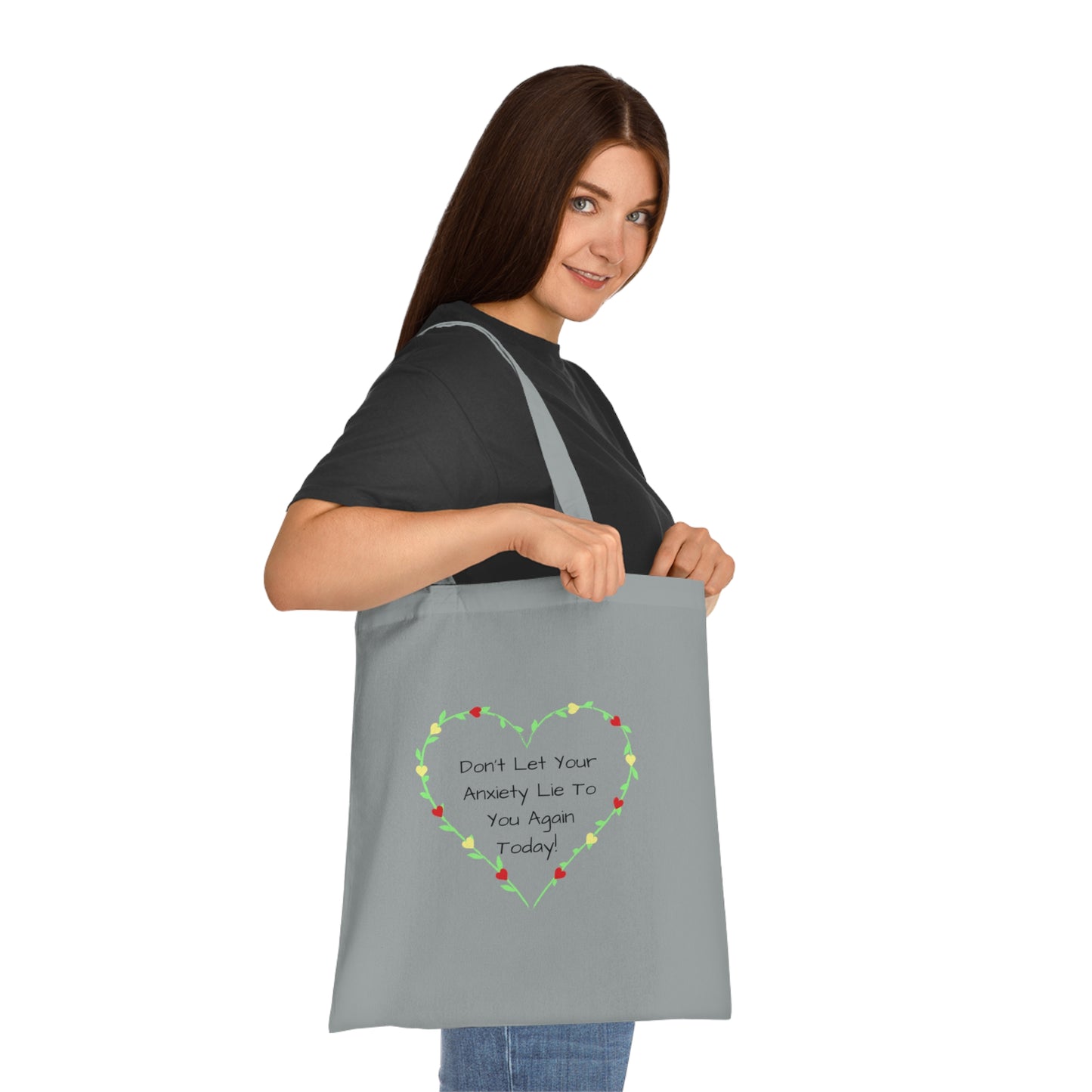 Don't let your anxiety lie to you again today - Cotton Tote Bag