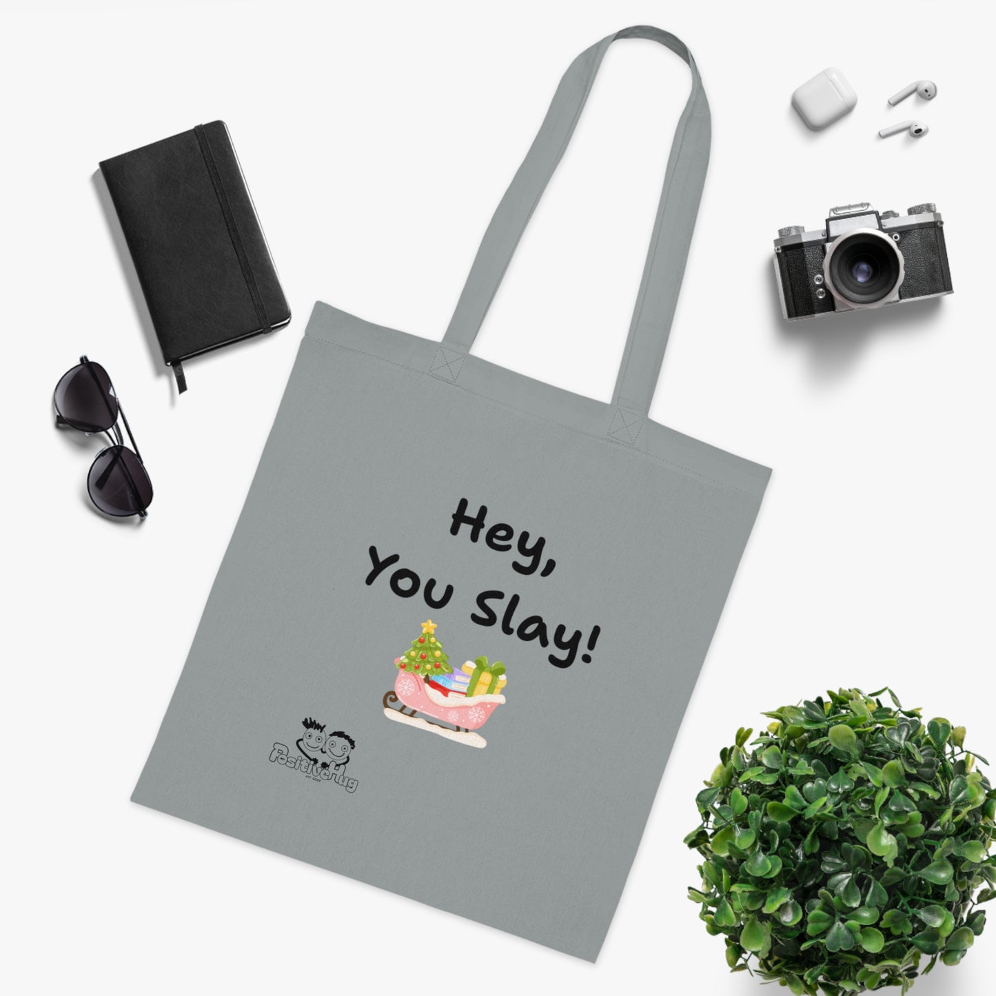 'Hey, You Slay!' Festive Cotton Tote Bag by PositiveHug
