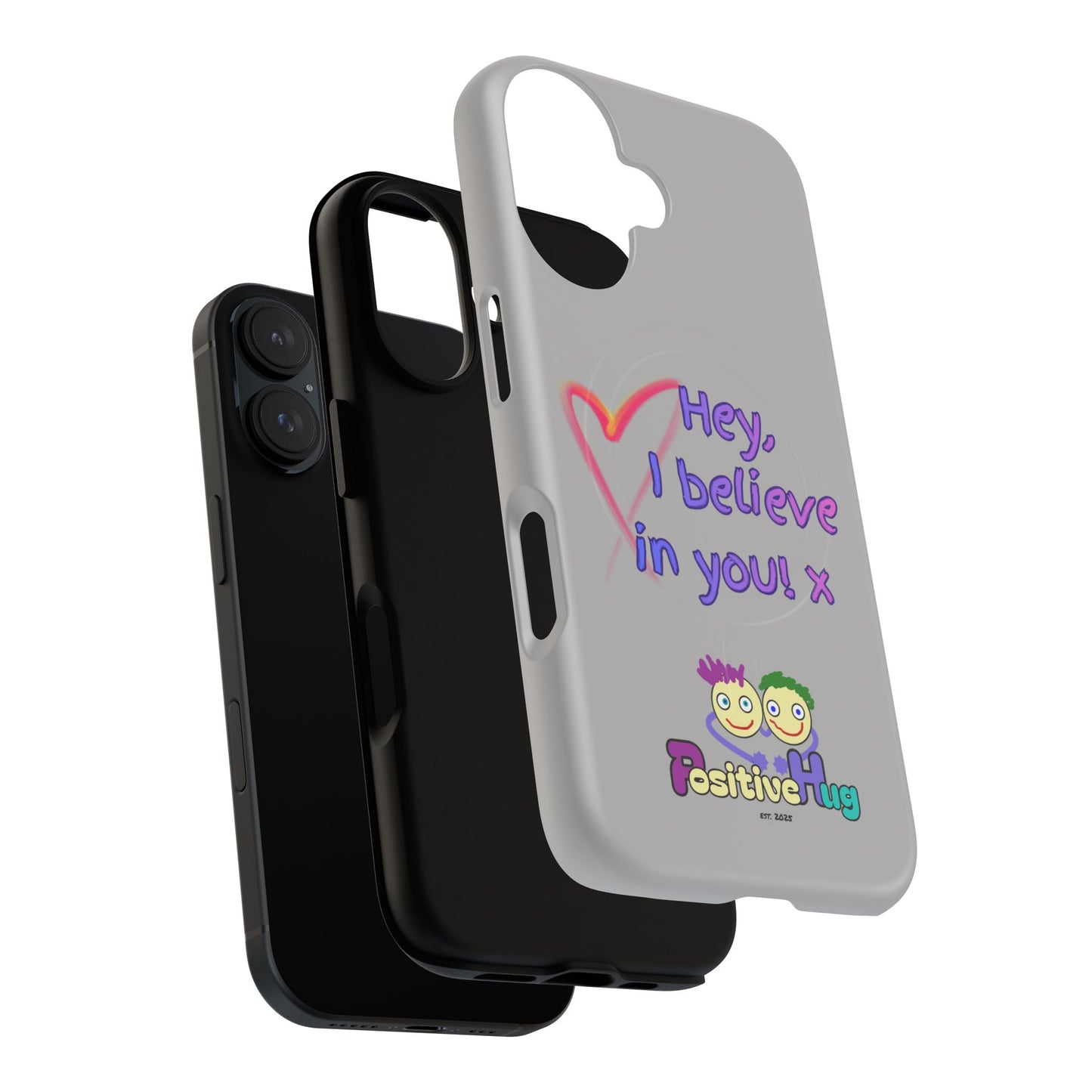 Inspirational Tough Magnetic Phone Case - "Hey, I Believe in You!"