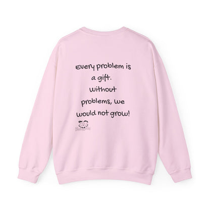 Motivational Sweatshirt for Entrepreneurs, Small Business Owners & CEO's - Every Problem is a gift