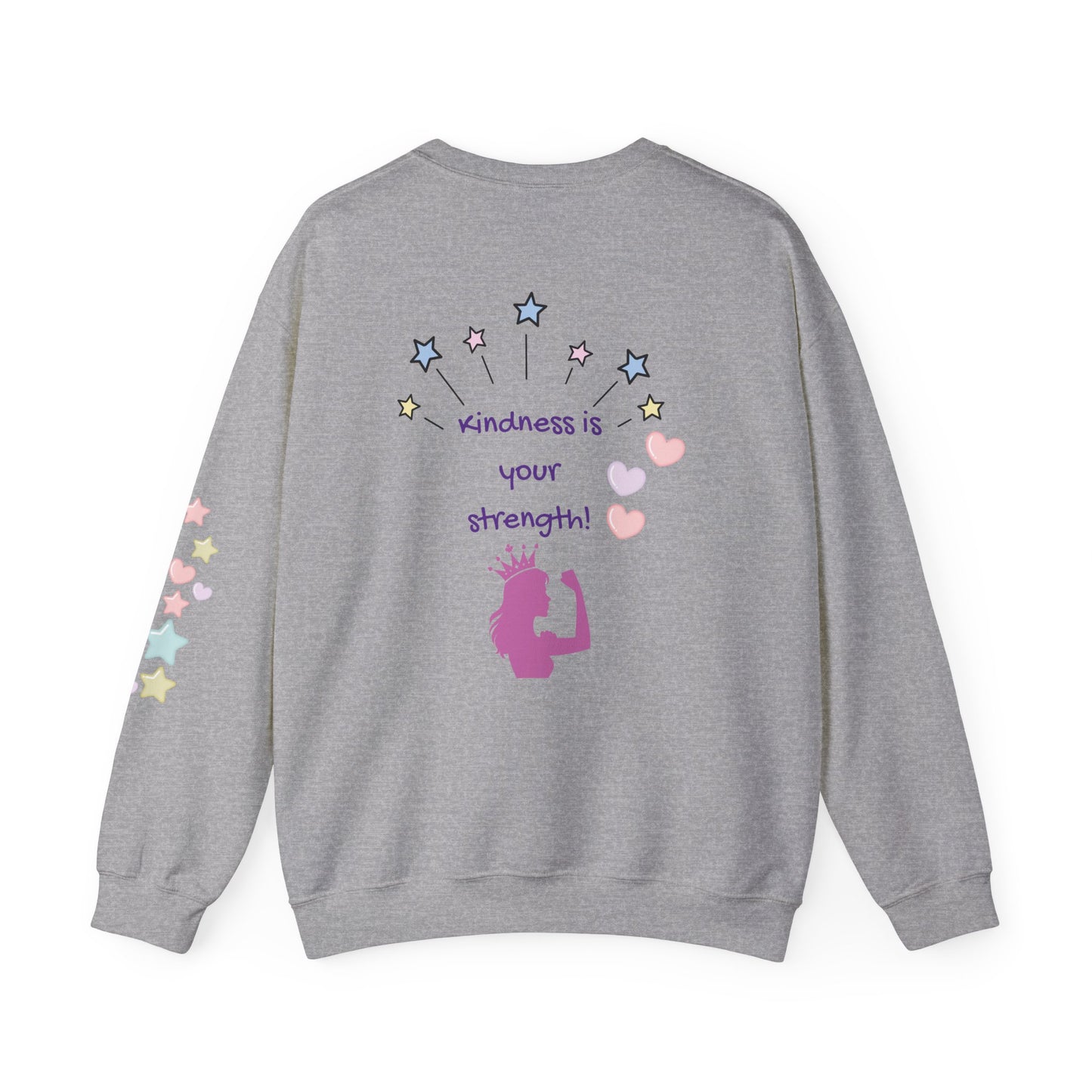 Kindness Is Your Strength Sweatshirt — Empowering Womens Crewneck