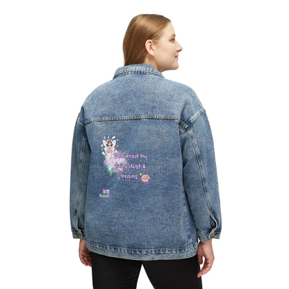 Women's Denim Jacket — "Powered by Fairy Dust and Brains"  Self‑Love Jacket