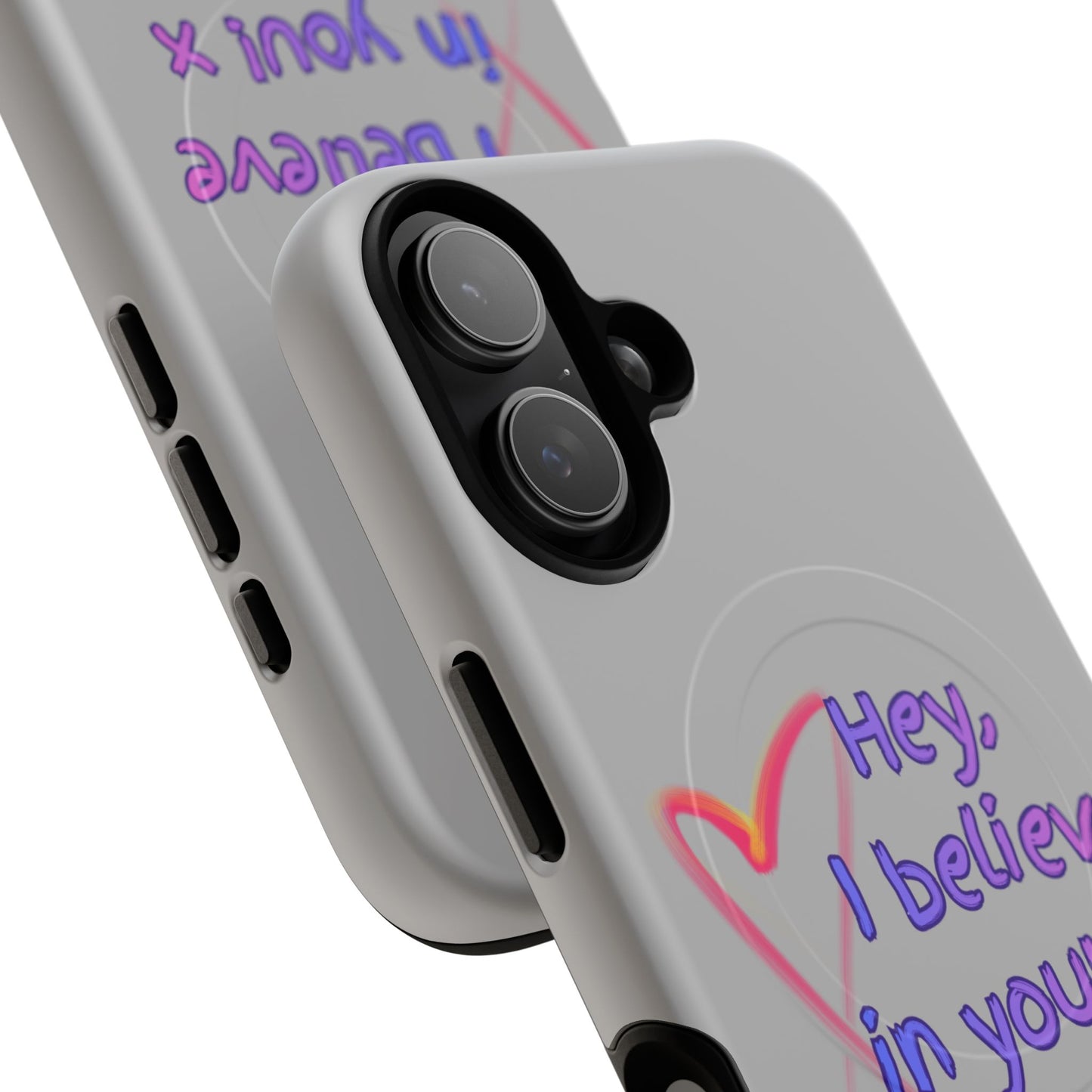 Inspirational Tough Magnetic Phone Case - "Hey, I Believe in You!"