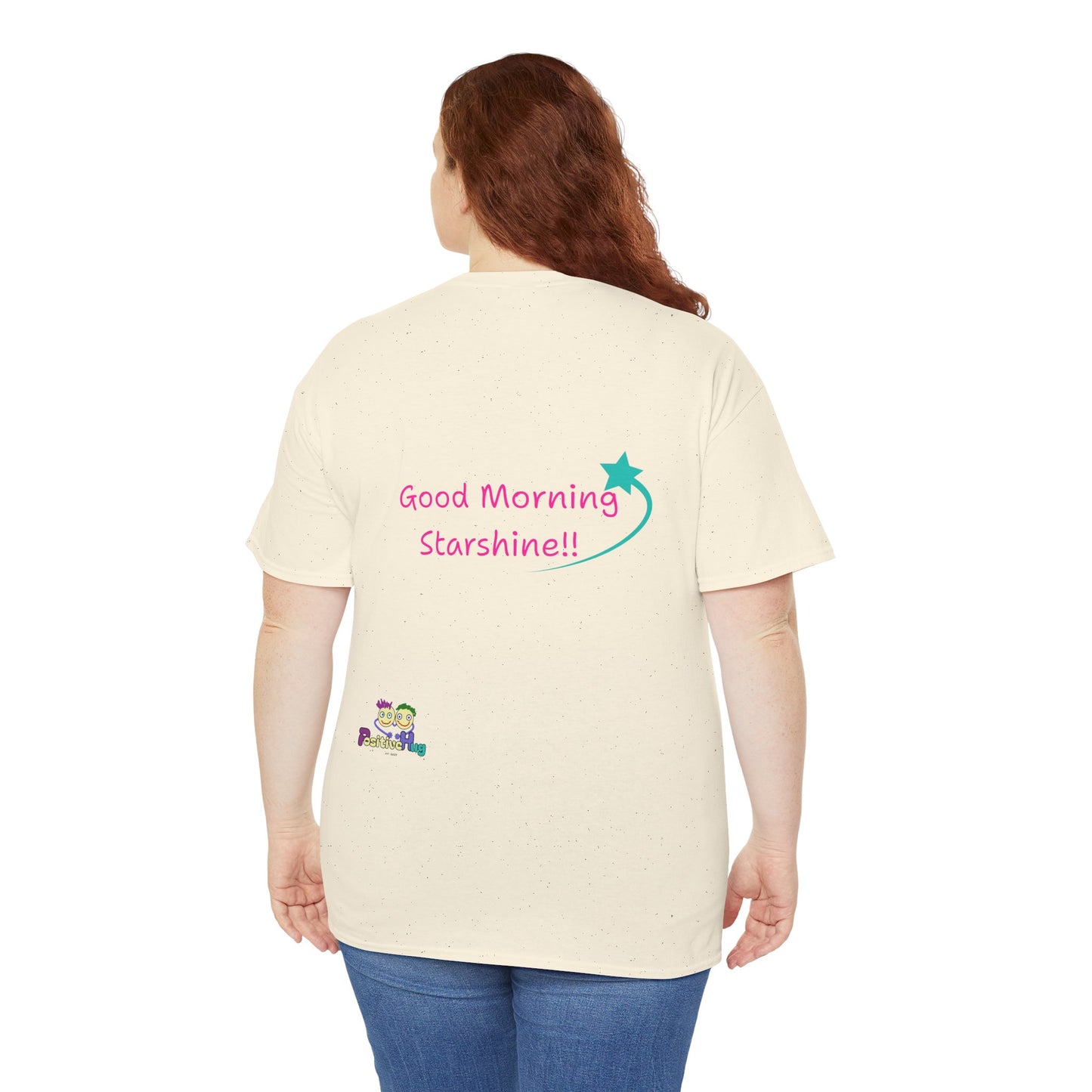 'Good Morning Starshine' Unisex Heavy Cotton Tee by PositiveHug