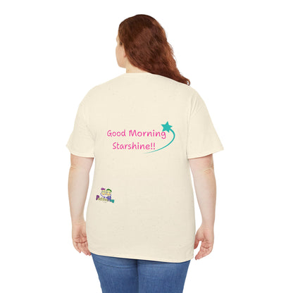 'Good Morning Starshine' Unisex Heavy Cotton Tee by PositiveHug