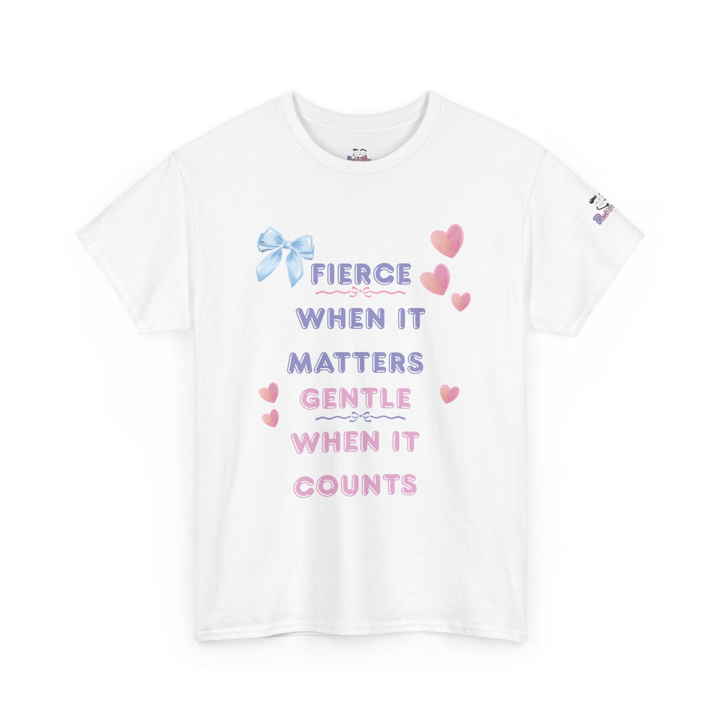 "Fierce When It Matters, Gentle When It Counts" Women's Empowerment Graphic Tee | PositiveHug