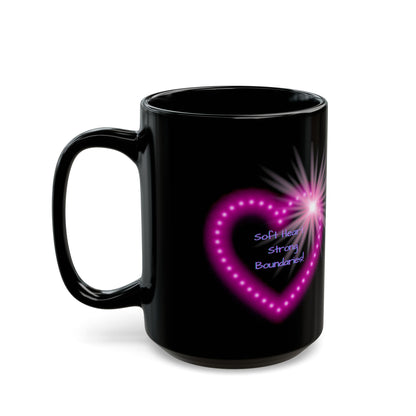 Soft Heart. Strong Boundaries - Bright Positivity Black Mug - Colorful Heart  Design (11oz/15oz)