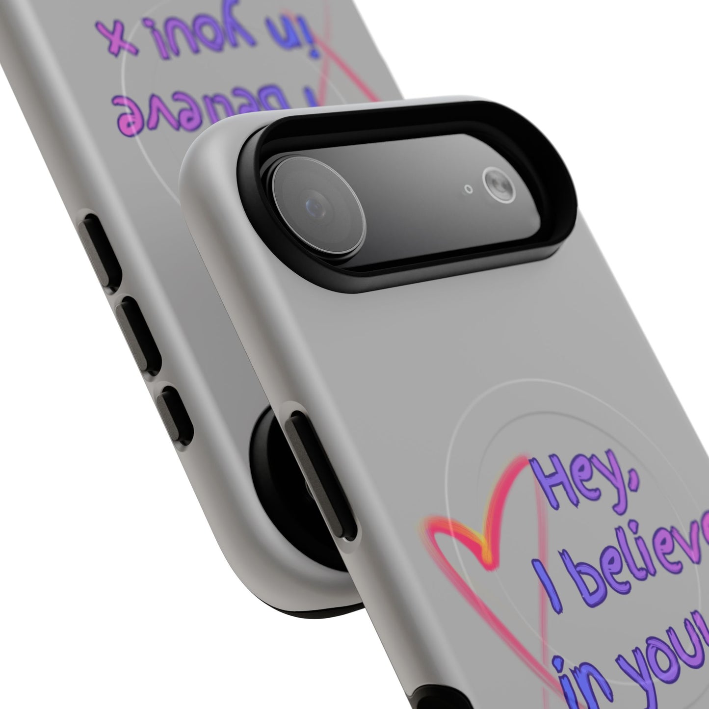 Inspirational Tough Magnetic Phone Case - "Hey, I Believe in You!"