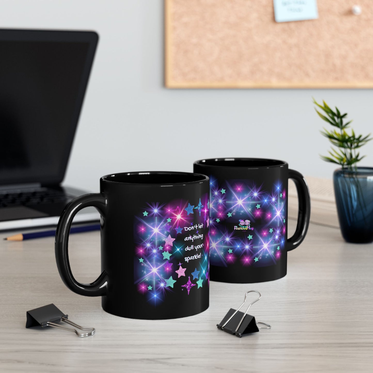 Don't let anything dull your sparkly! - Starlight Glow Black Coffee Mug — Inspirational Sparkle Design (11oz/15oz)