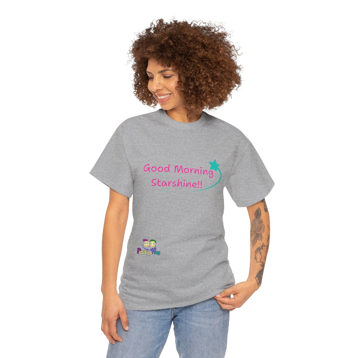 'Good Morning Starshine' Unisex Heavy Cotton Tee by PositiveHug - Design on Front