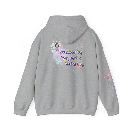 "Powered by Fairy Dust & Brains" Cute Hoodie