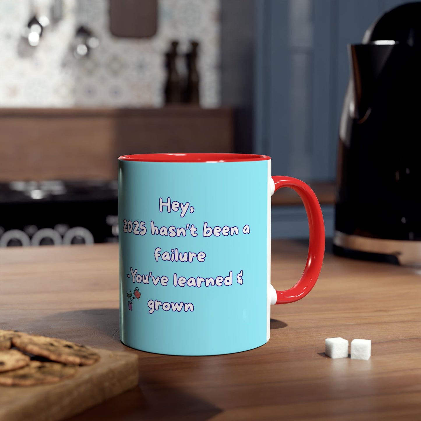 'Hey, 2025 hasn't been a failure. You've learned & grown -  New Year - PositiveHug Two-Tone Coffee Mug - 11oz, Encouraging Gift for Friends