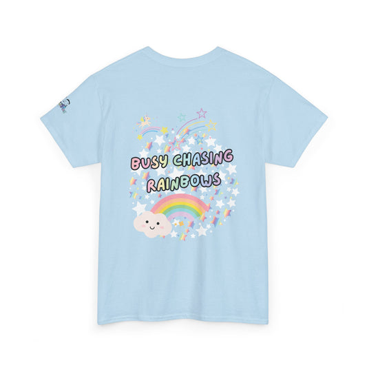Busy Chasing Rainbows T-Shirt  - Limited Edition | PositiveHug