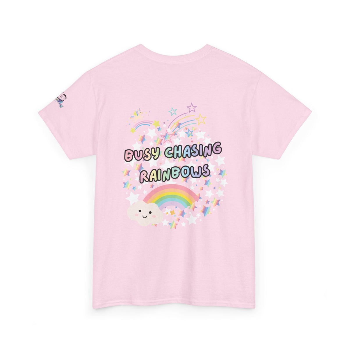 Busy Chasing Rainbows T-Shirt  - Limited Edition | PositiveHug