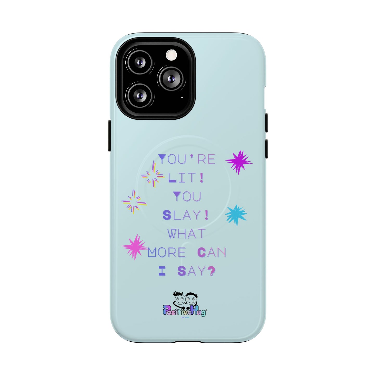 "You're Lit! You Slay!" Women's Tough Magnetic Phone Case — Bright Positivity | PositiveHug